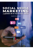 Social media marketing y gestión de la reputación online