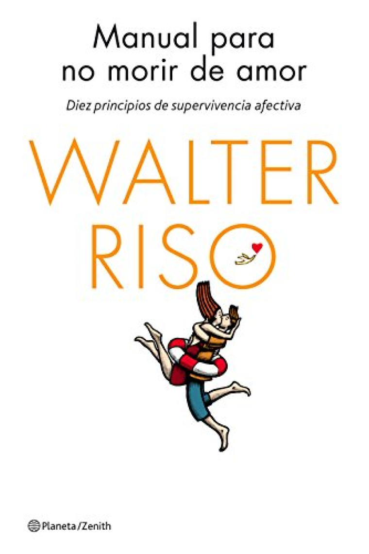 Manual para no morir de amor (Nueva edición)