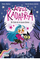 Anna Kadabra 1. El Club de la Luna Llena