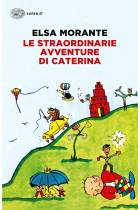 Le straordinarie avventure di Caterina (Super ET)