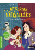 Mystères à Versailles. Tome 1: Le secret de Margot