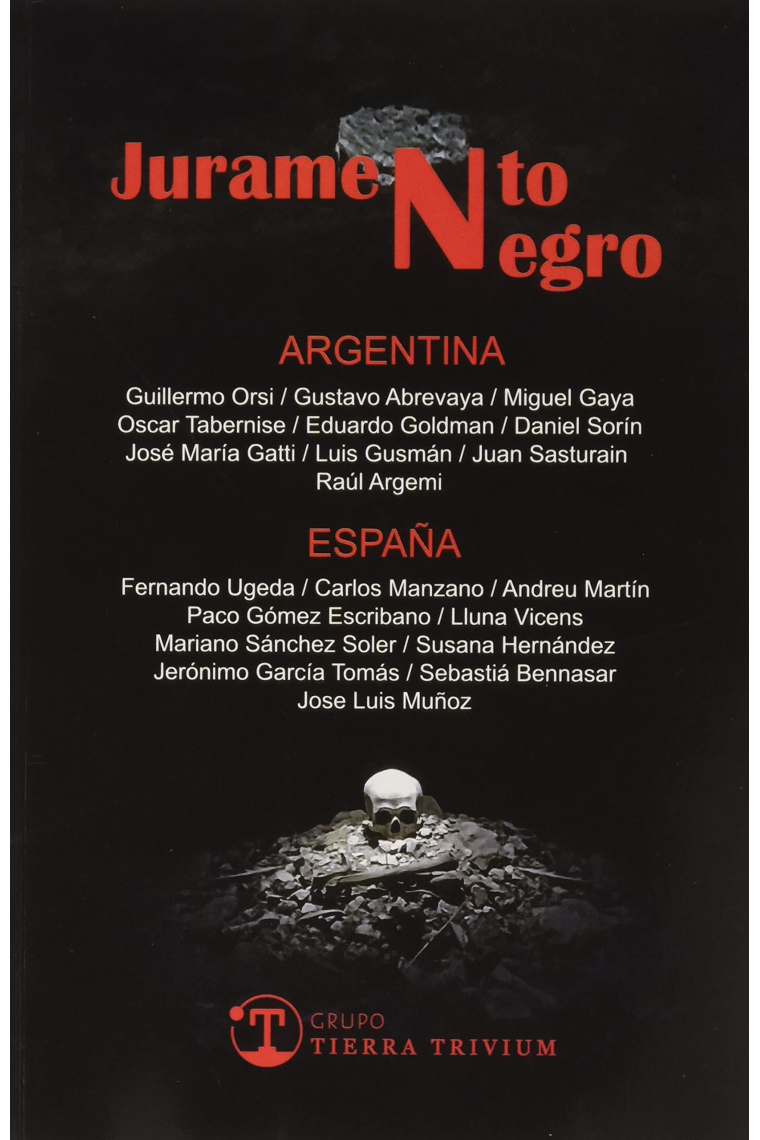 Juramento negro. Relatos de aquí y allá