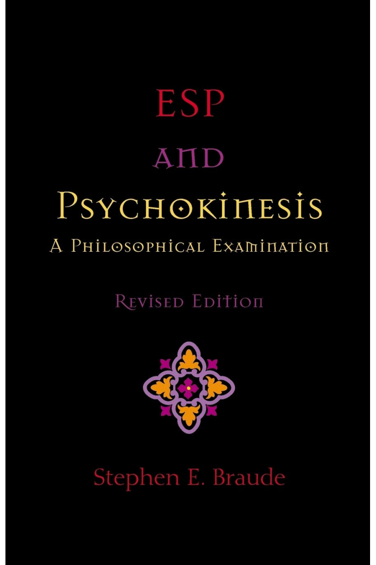 ESP And Psychokinesis: A Philosophical Examination