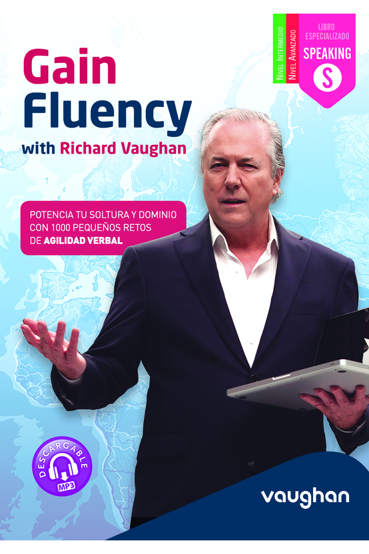 Gain Fluency. With Richard Vaughan