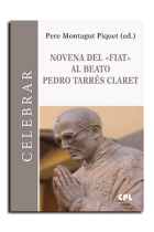 Novena del 'fiat' al beato Pere Tarres i Claret