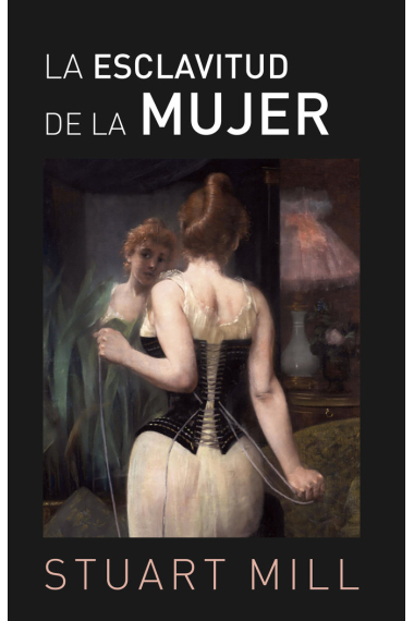 LA ESCLAVITUD DE LA MUJER