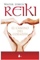 Reiki el camino del corazón