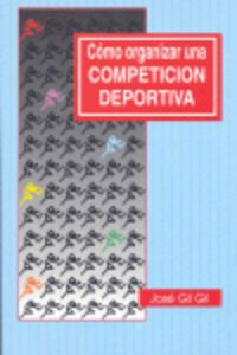 COMO ORGANIZAR UNA COMPETICION DEPORTIVA