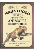 El majestuoso libro de los animales prehistóricos