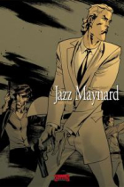 JAZZ MAYNARD 03: CONTRA VIENTO Y MAREA (COMIC)