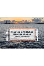 Recetas marineras mediterráneas para cocinar a bordo