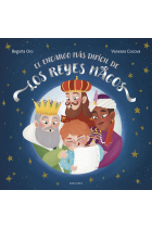 El encargo más difícil de los Reyes Magos