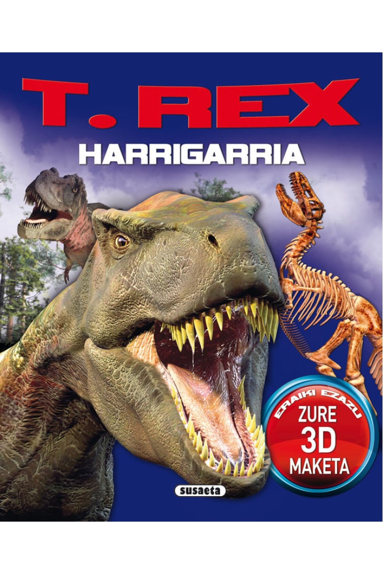 T REX HARRIGARRIA