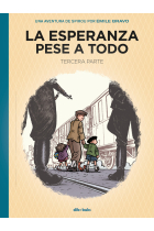 La esperanza pese a todo 3. Tercera parte: El principio del fin (Spirou)