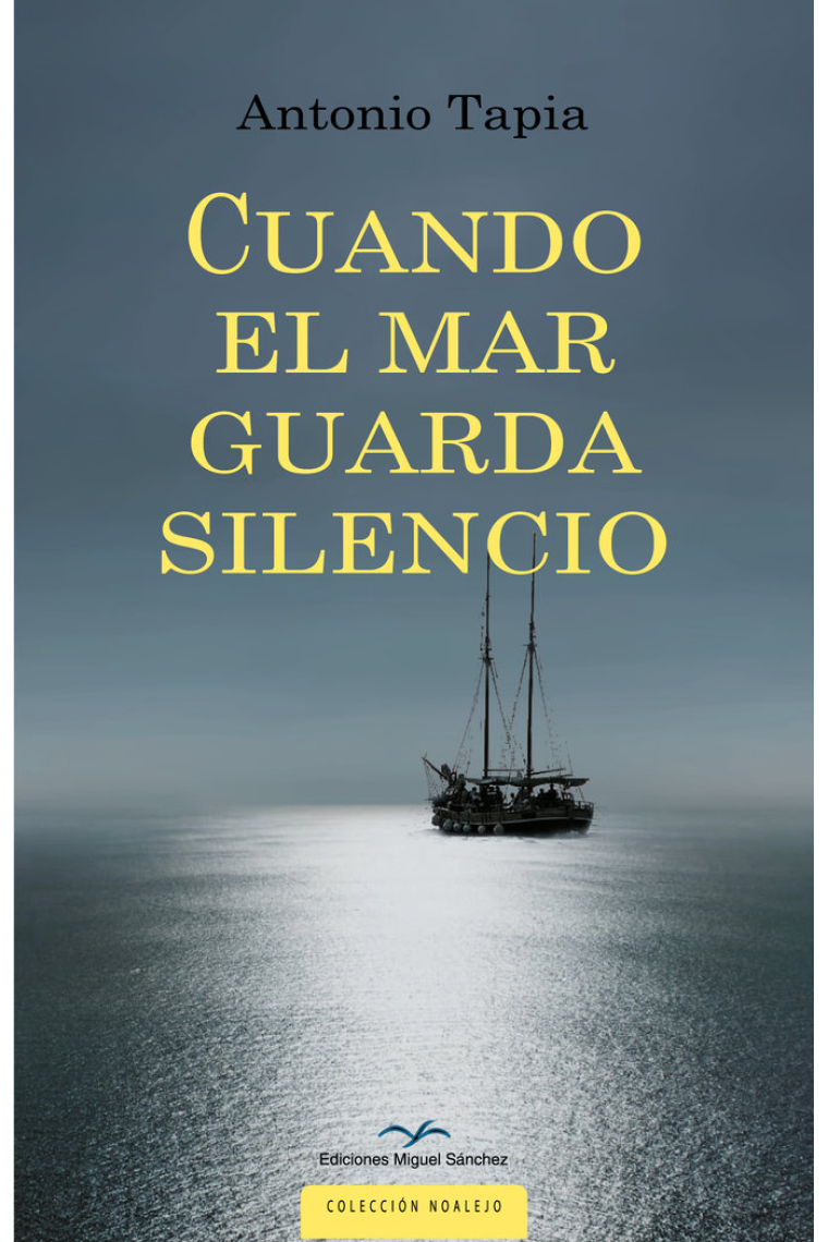 CUANDO EL MAR GUARDA SILENCIO