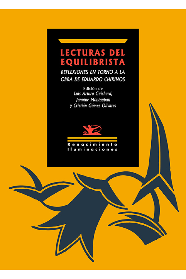 Lecturas del equilibrista: reflexiones en torno a la obra de Eduardo Chirinos