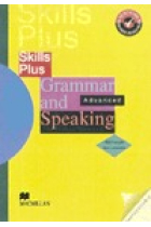 Skills Plus Grammar and Speaking, advanced (con cassette)