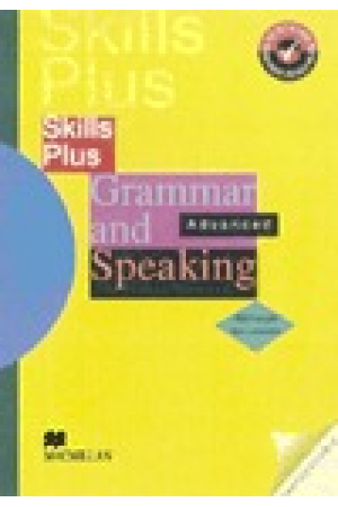 Skills Plus Grammar and Speaking, advanced (con cassette)