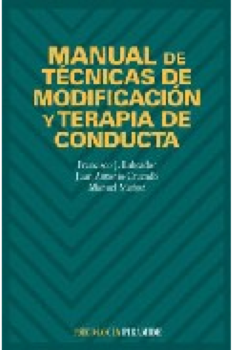 Manual de técnicas de modificación y terapia de conducta