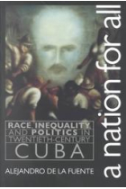 A Nation for all : race, inequality and politics in twentieth-century  Cuba