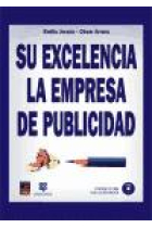 Su excelencia la empresa de publicidad