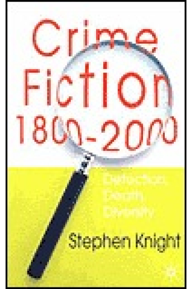 Crime fiction 1800-2000: detection, death, diversity