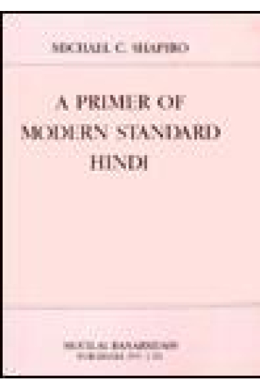 The Primer of Modern Standard Hindi