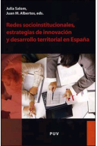 Redes socioinstitucionales, estrategias de innovación y desarrollo territorial en España