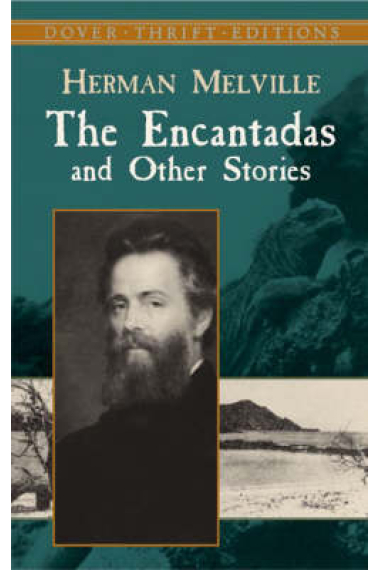 The Encantadas and Other Stories