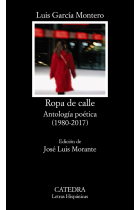 Ropa de calle: Antología poética (1980-2008)