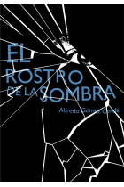 El rostro de la sombra