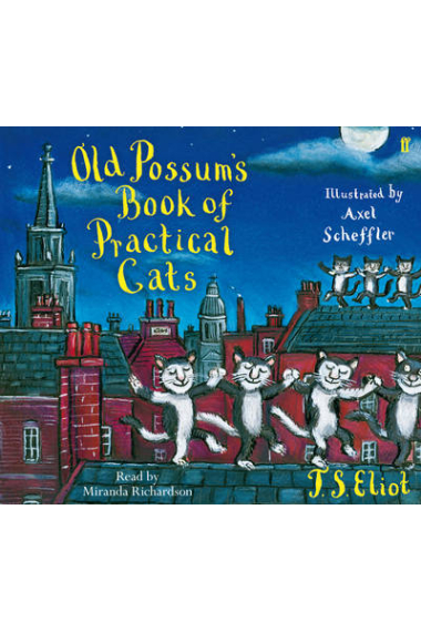 Old Possum's Book of Practical Cats