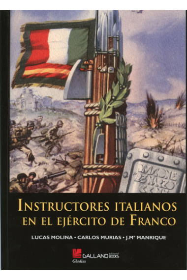 Instructores italianos en el ejército de Franco