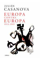 Europa contra Europa, 1914-1945