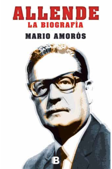 Allende. La biografía