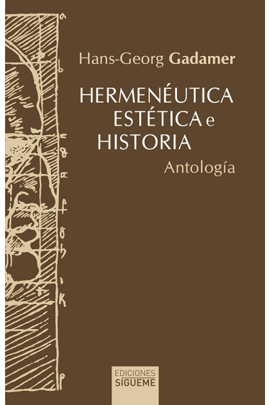 Hermenéutica, estética e historia (Antología)