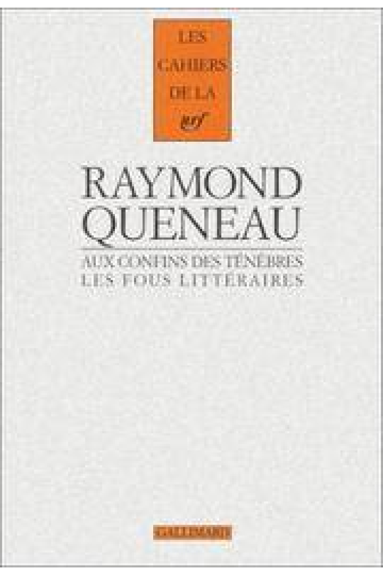 Aux confins des ténèbres. Les fous littéraires du XIXe siècle