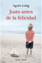 Justo antes de la felicidad