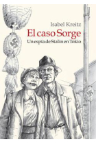 El caso Sorge. Un espía de Stalin en Tokio