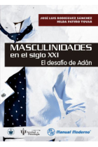 Masculinidades en el siglo XXI.El desfio de Adán