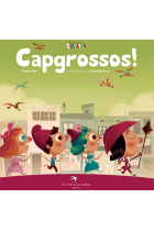 Capgrossos!