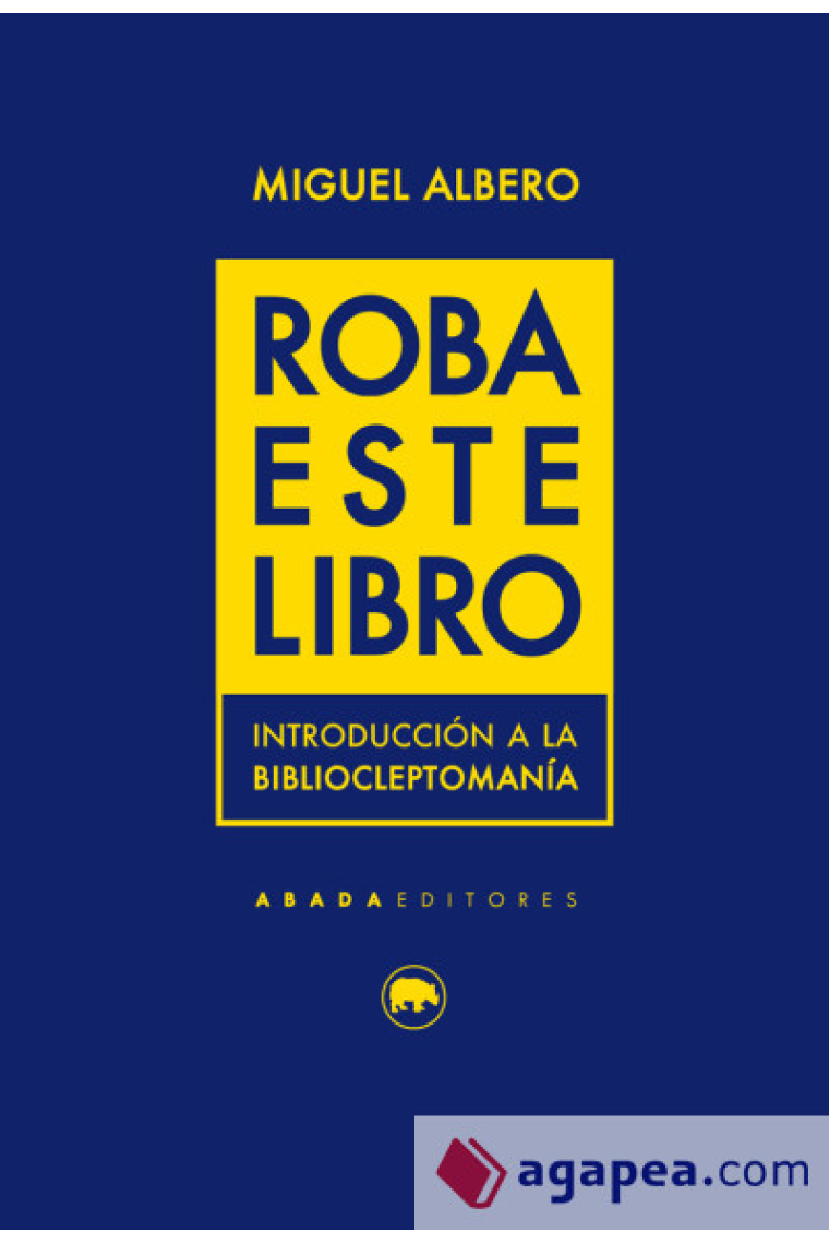 Roba este libro: introducción a la bibliocleptomanía