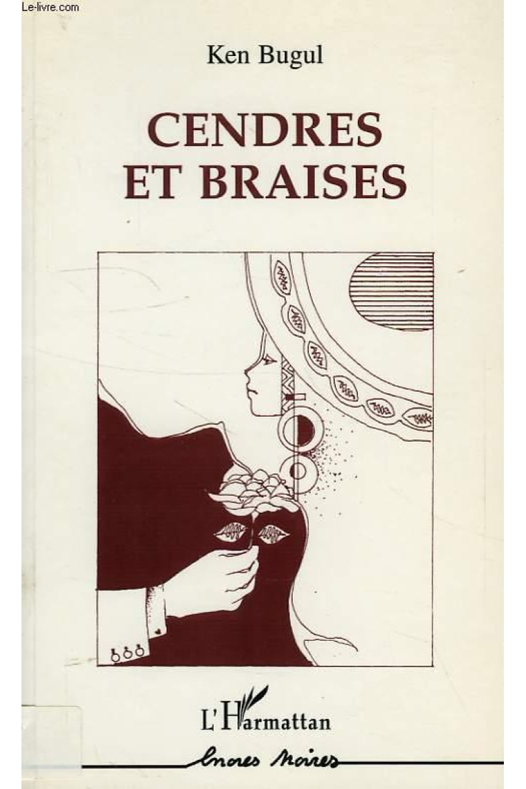 Cendres et braises (Encres noires)