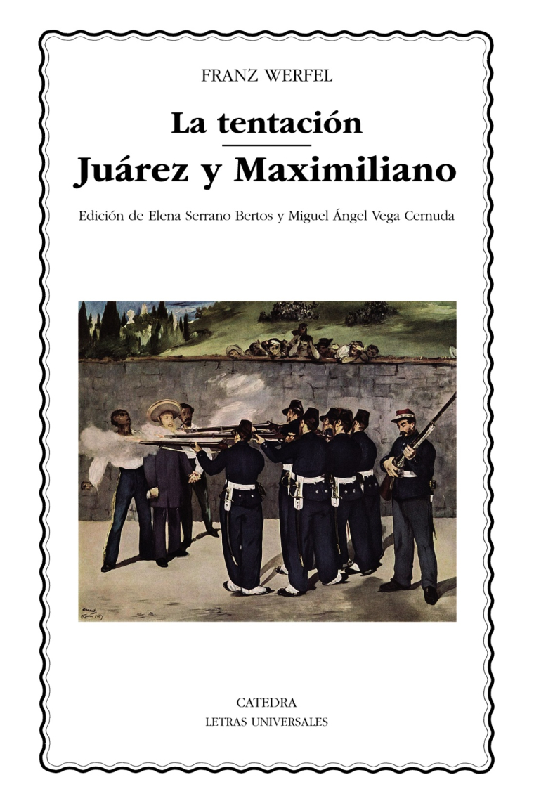 La tentación / Juárez y Maximiliano