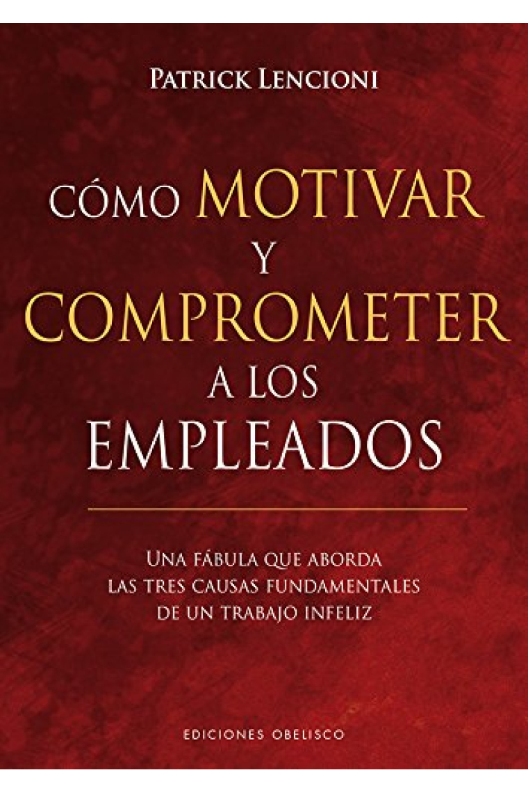 Cómo motivar y comprometer a los empleados