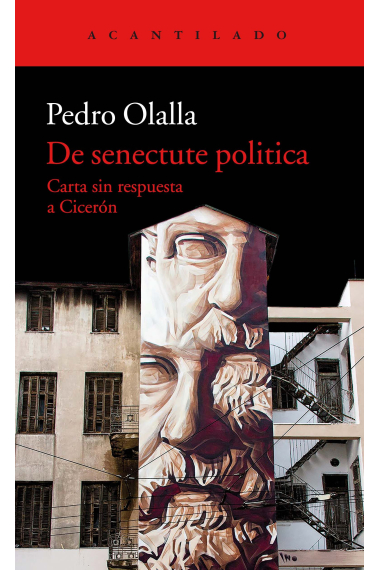 De senectute política: carta sin respuesta a Cicerón