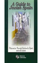 A Guide to Jewish Spain: Itineraries through Sephardic Spain