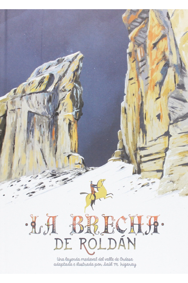 La brecha de Roldán. Una leyenda medieval del valle de Ordesa