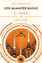 El juego de los Vor (Saga Vorksigan 4)