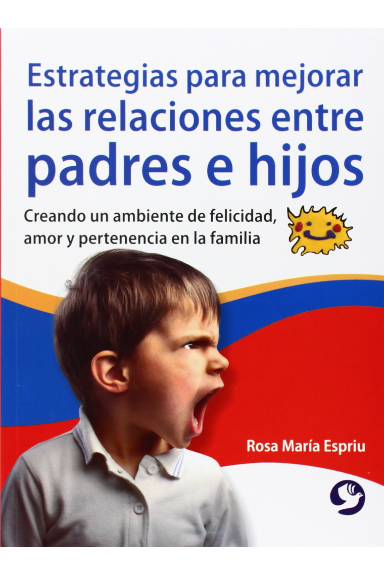 Estrategias Para Mejorar Las Relaciones Entre Padres E Hijos